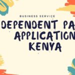 Dependent Pass Application Process in Kenya